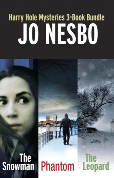 Harry Hole Mysteries 3-Book Bundle by Jo Nesbo