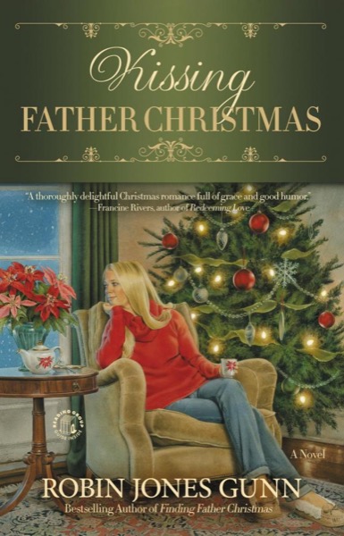 Kissing Father Christmas by Robin Jones Gunn