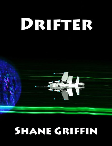 Drifter by Shane Griffin