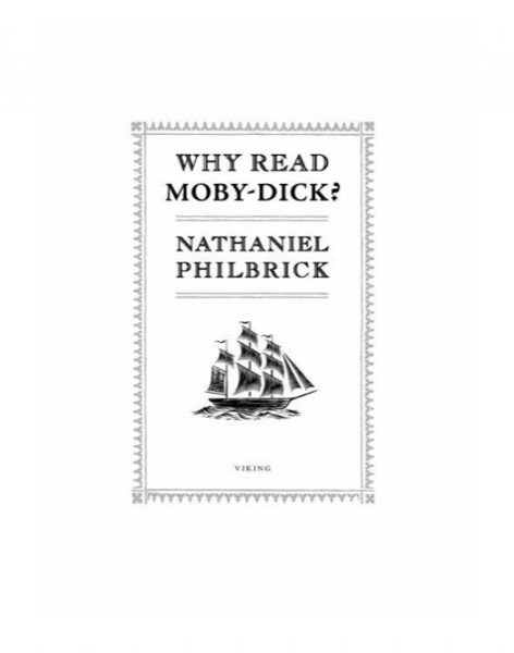 Why Read Moby-Dick? by Nathaniel Philbrick