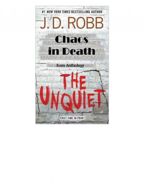 The Unquiet by J. D. Robb