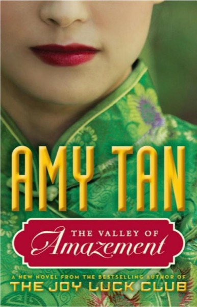 The Valley of Amazement by Amy Tan