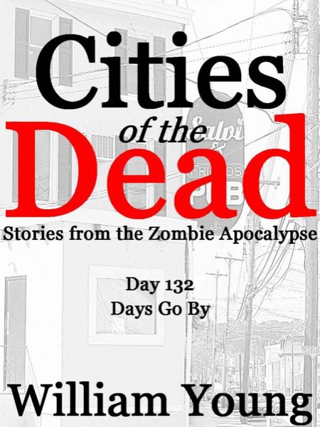 Days Go By (Cities of the Dead) by William Young