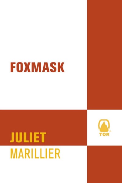 Foxmask by Juliet Marillier