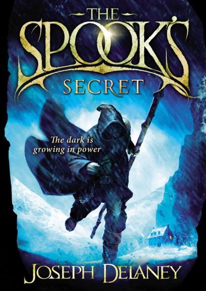 The Spook's Secret by Joseph Delaney