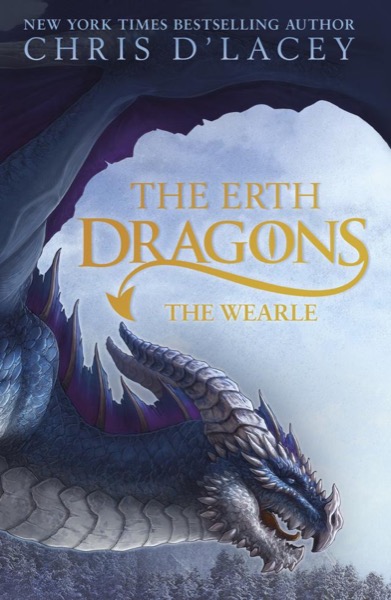 The Erth Dragons Book 1: The Wearle