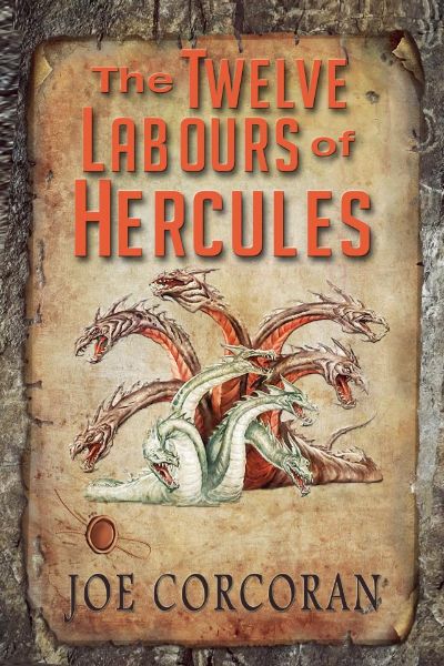 The Twelve Labours of Hercules by Joe Corcoran