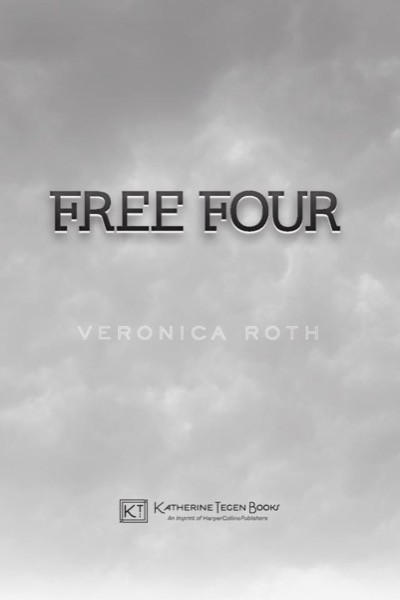 Free Four: Tobias Tells the Divergent Knife-Throwing Scene by Veronica Roth