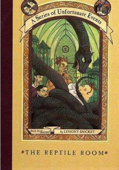 The Reptile Room by Lemony Snicket