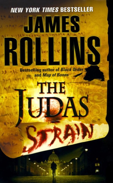 The Judas Strain by James Rollins