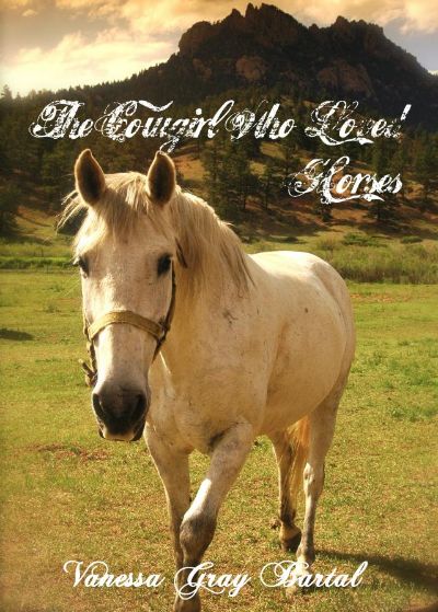 The Cowgirl Who Loved Horses, Queens of Montana Bonus Book by Vanessa Bartal