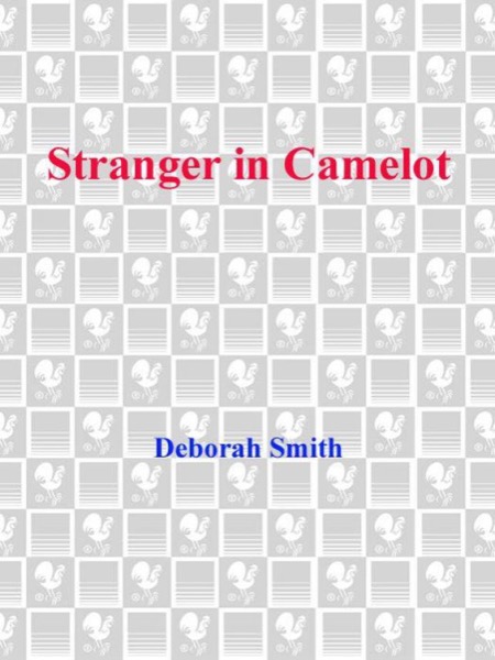 Stranger in Camelot by Deborah Smith