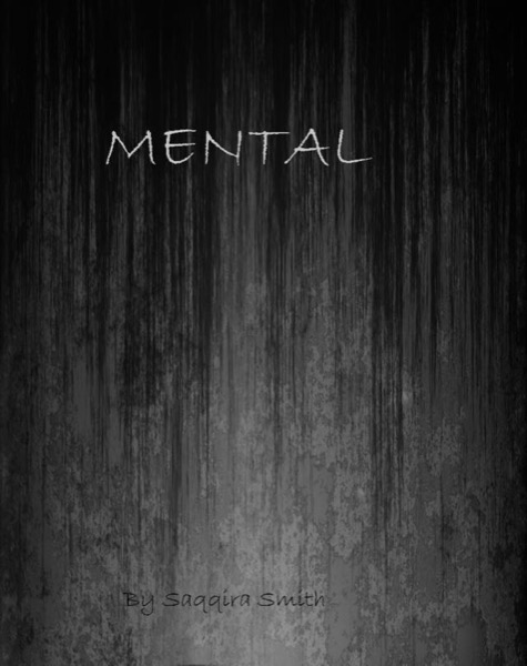 Mental by monicacarroll