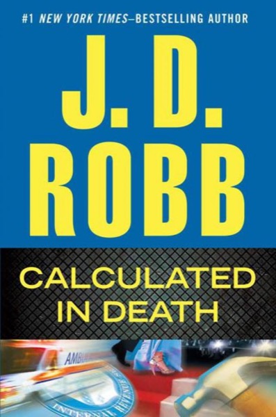 Calculated in Death by J. D. Robb