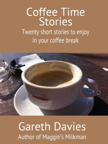 Coffee Time Stories by Gareth Davies