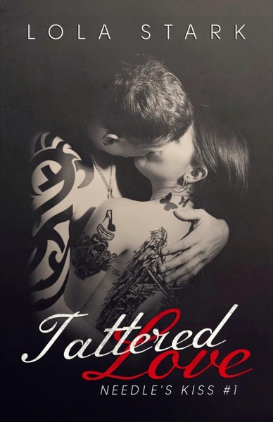 Tattered Love by Lola Stark