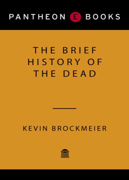 The Brief History of the Dead by Kevin Brockmeier