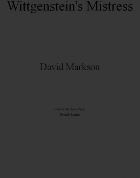 Wittgenstein's Mistress by David Markson