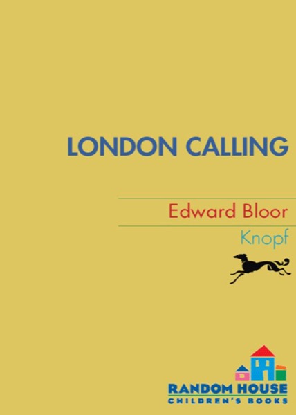 London Calling by Edward Bloor