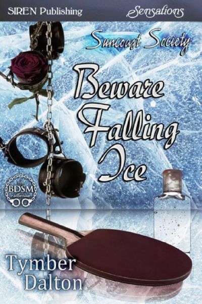 Beware Falling Ice by Tymber Dalton