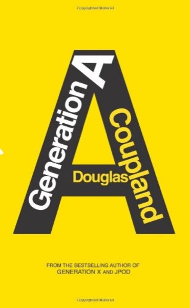 Generation A by Douglas Coupland