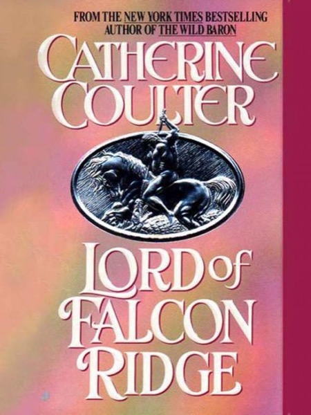 Lord of Falcon Ridge by Catherine Coulter