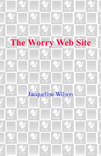 The Worry Web Site by Jacqueline Wilson