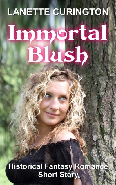 Immortal Blush by Lanette Curington