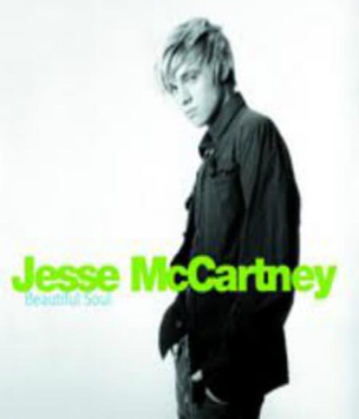 Jesse McCartney - Beautiful Soul (Lyrics) by The Lyrics Master