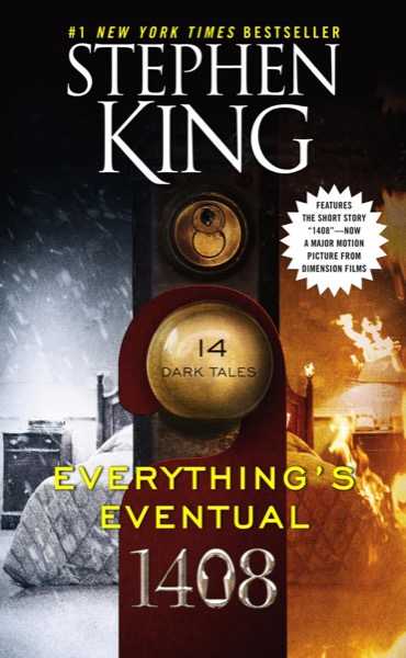 Everything's Eventual: 14 Dark Tales