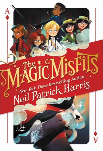 The Magic Misfits by Neil Patrick Harris