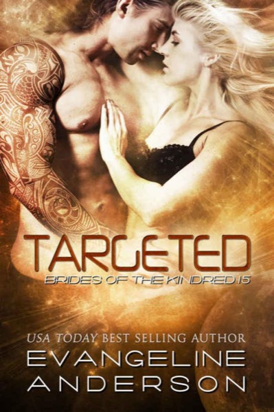 Targeted by Evangeline Anderson