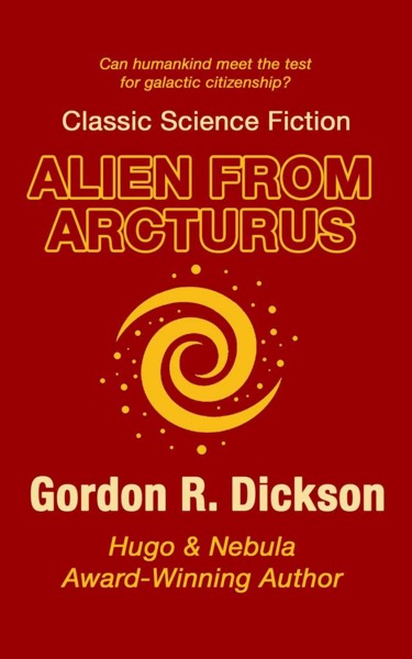 Alien from Arcturus by Gordon R. Dickson