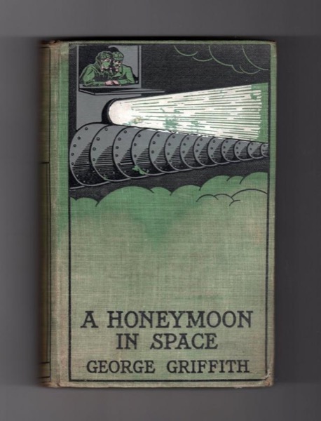 A Honeymoon in Space by George Chetwynd Griffith