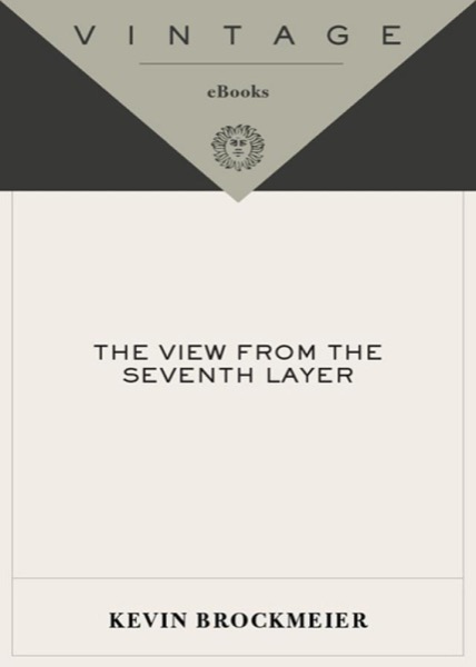 The View From the Seventh Layer by Kevin Brockmeier