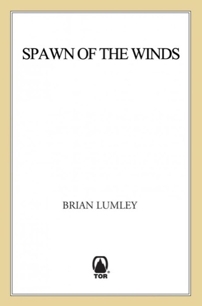 Spawn of the Winds by Brian Lumley