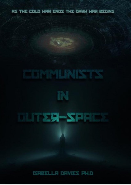 Communists in Outer Space by Isabella Davies