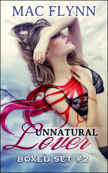 Unnatural Lover Boxed Set #2