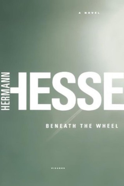 Beneath the Wheel by Hermann Hesse