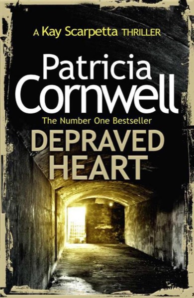 Depraved Heart by Patricia Cornwell