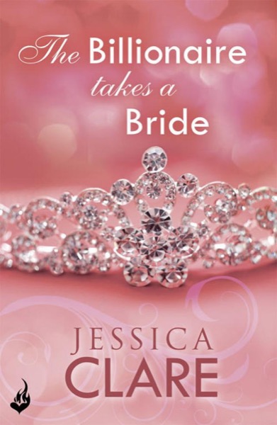 The Billionaire Takes a Bride by Jessica Clare