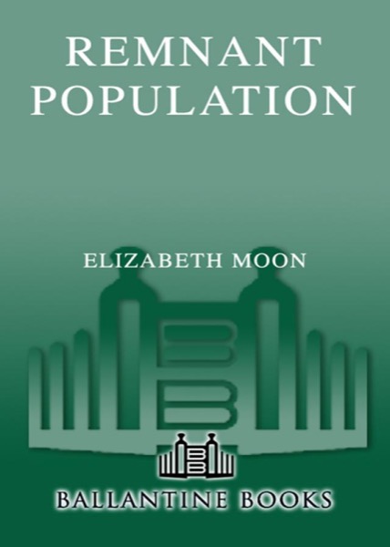 Remnant Population by Elizabeth Moon