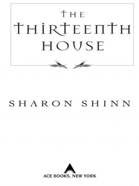 The Thirteenth House by Sharon Shinn