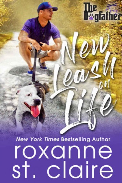 New Leash on Life (The Dogfather Book 2) by Roxanne St Claire