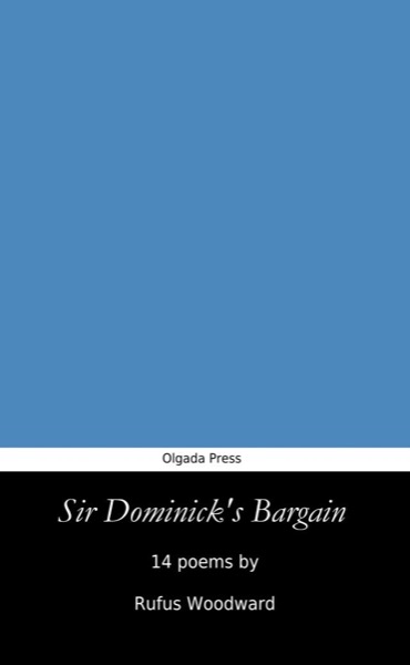 Sir Dominick's Bargain by Rufus Woodward