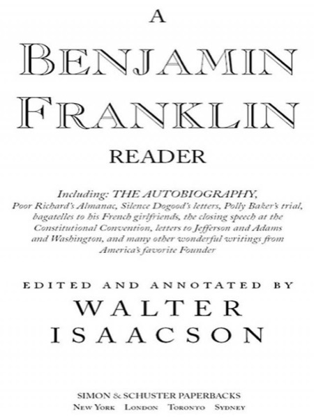 A Benjamin Franklin Reader by Walter Isaacson