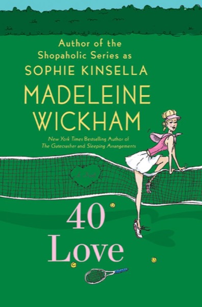 40 Love by Sophie Kinsella