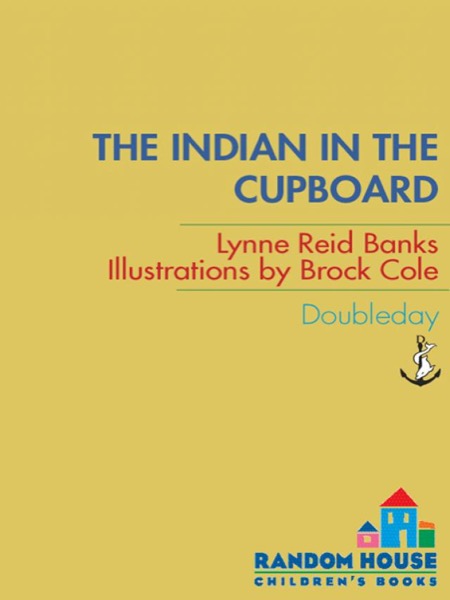 The Indian in the Cupboard by Lynne Reid Banks