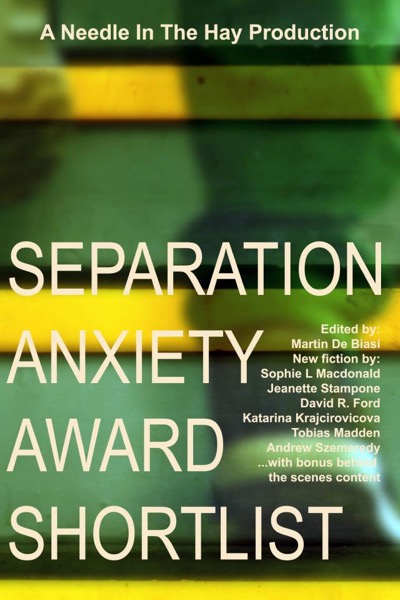 Separation Anxiety Award Shortlist by Needle In The Hay