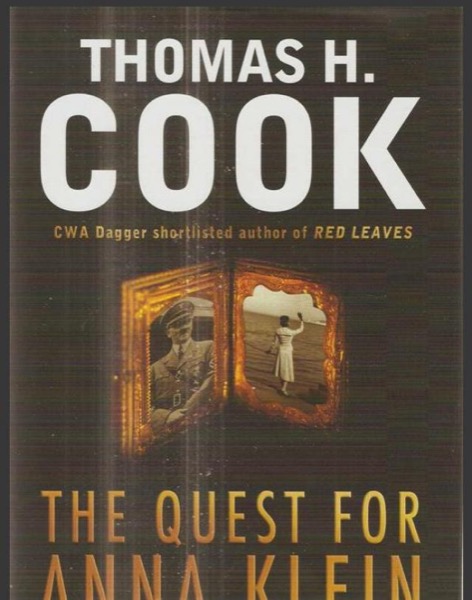 The Quest for Anna Klein by Thomas H. Cook